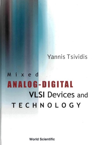 Mixed Analog-digital VLSI Devices and Technology