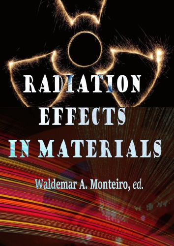 Radiation Effects in Materials