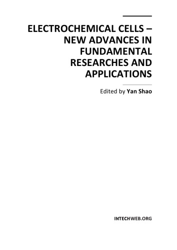 Electrochemical Cells – New Advances in Fundamental Researches and Applications