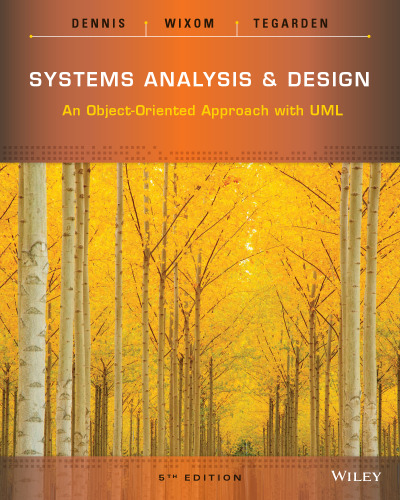 Systems Analysis and Design: An Object-Oriented Approach with UML