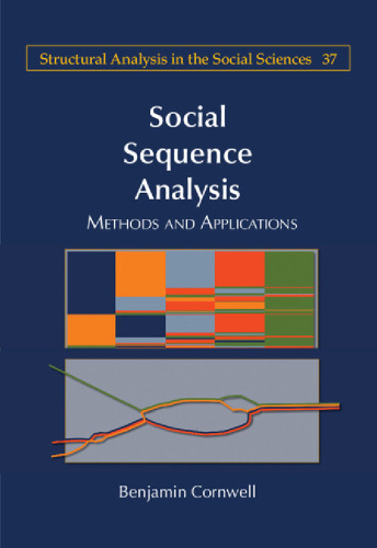 Social Sequence Analysis: Methods and Applications
