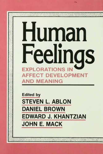 Human Feelings: Explorations in Affect Development and Meaning