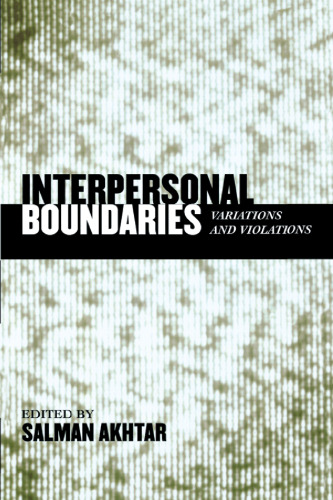 Interpersonal Boundaries: Variations and Violations