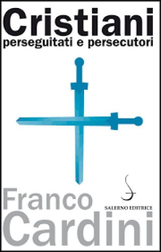 Cristiani perseguitati e persecutori