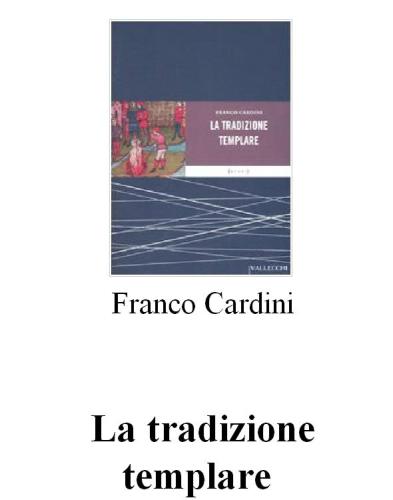 La tradizione templare
