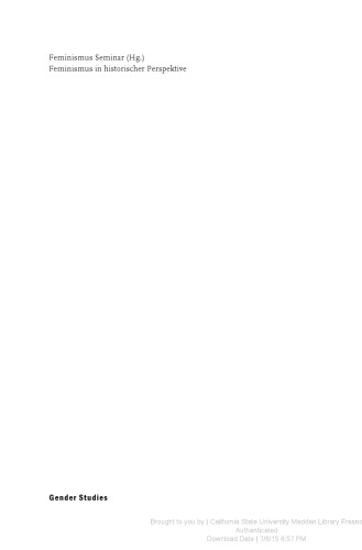 Feminismus in historischer Perspektive. Eine Reaktualisierung