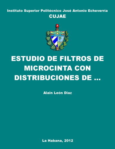 Estudio de Filtros de Microcinta con Distribuciones de Resonadores de Anillos y Resonadores de Anillos Complementarios Divididos