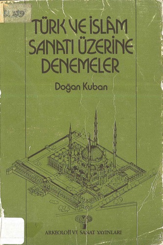 Türk İslam Sanatı Üzerine Denemeler