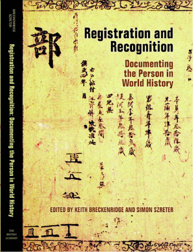 Registration and Recognition: Documenting the Person in World History