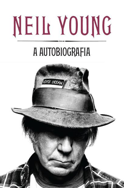 Neil Young: a autobiografia