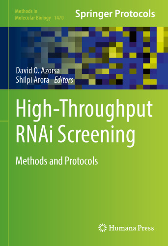 High-Throughput RNAi Screening: Methods and Protocols