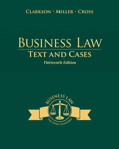 Business Law: Text and Cases