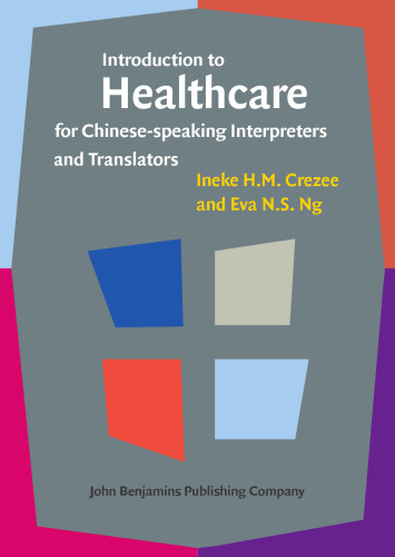 Introduction to Healthcare for Chinese-speaking Interpreters and Translators
