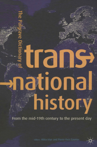 The Palgrave dictionary of transnational history