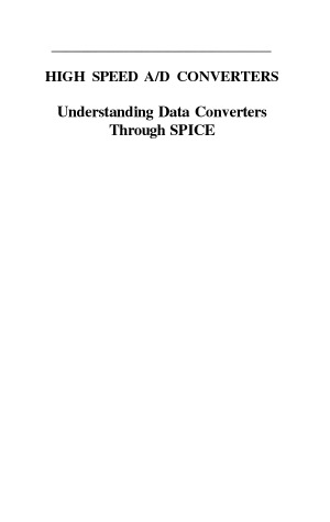 High Speed AD Converters  Understanding Data Converters Through SPICE