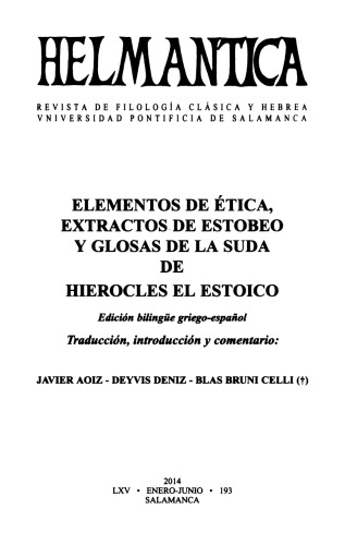 Elementos de Ética, Extractos de Estobeo y Glosas de la Suda de Hierocles el Estoico (edición bilingüe griego-español)