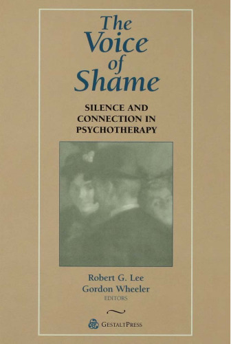 The Voice of Shame: Silence and Connection in Psychotherapy