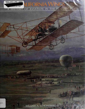 California Wings - A History of Aviation in the Golden State