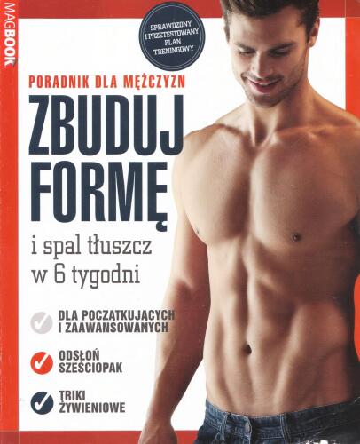 Zbuduj formę i spal tłuszcz w 6 tygodni
