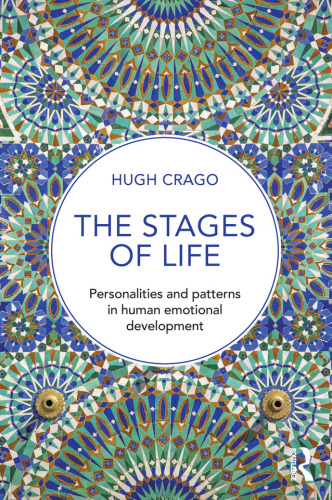 The Stages of Life: Personalities and Patterns in Human Emotional Development