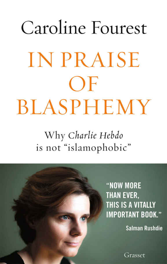 In praise of blasphemy: Why Charlie Hebdo is not 