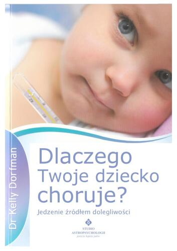 Dlaczego Twoje dziecko choruje