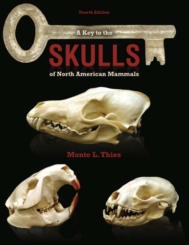 A Key to the Skulls of North American Mammals