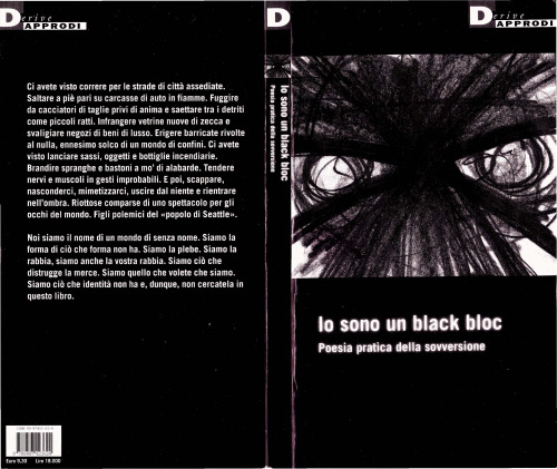 Io Sono Un Black Bloc: Poesia Pratica Della Sovversione