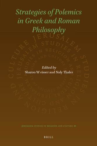 Strategies of Polemics in Greek and Roman Philosophy