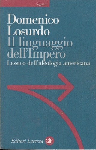 Il linguaggio dell’Impero. Lessico dell'ideologia americana