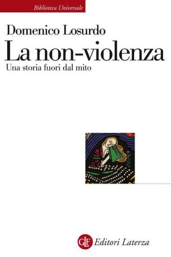 La non-violenza: Una storia fuori dal mito
