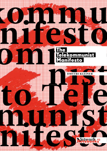 The telekommunist manifesto