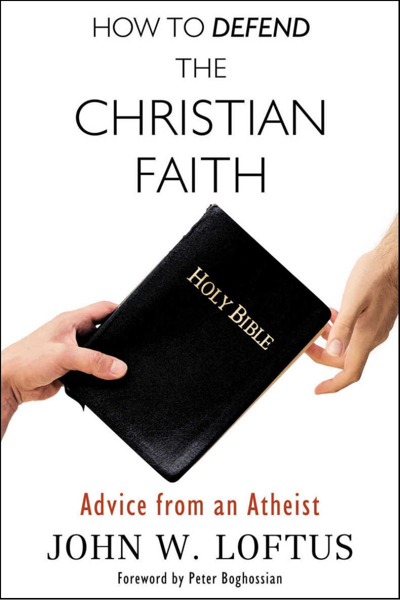How to Defend the Christian Faith: Advice From an Atheist