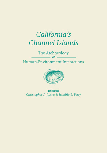California’s Channel Islands: The Archaeology of Human-Environment Interactions