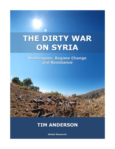 The Dirty War on Syria