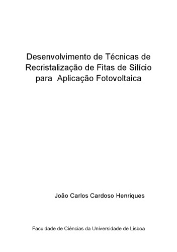 Desenvolvimento de Técnicas de Recristalização de Fitas de Silício para Aplicação Fotovoltaica