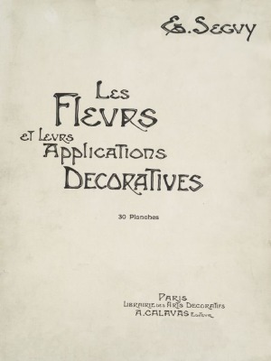 Les Fleurs et Leurs Applications Decoratives