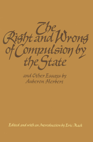 The Right and Wrong of Compulsion by the State