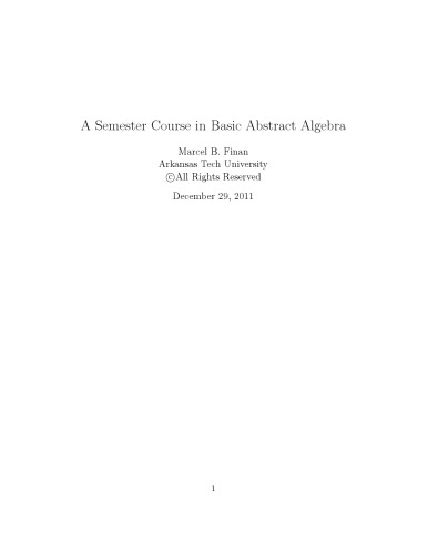 A Semester Course in Basic Abstract Algebra