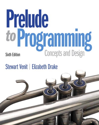 Prelude to Programming Concepts and Design