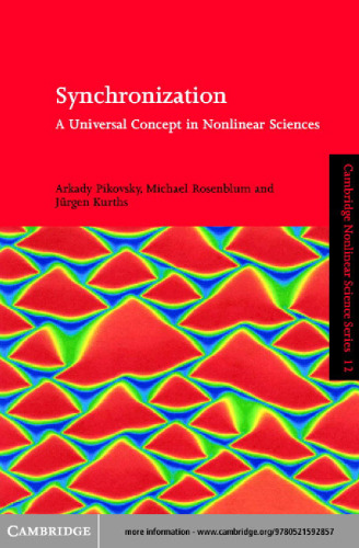 Synchronization. A universal concept in nonlinear sciences