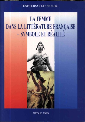 La femme dans la littérature française - symbole et réalité