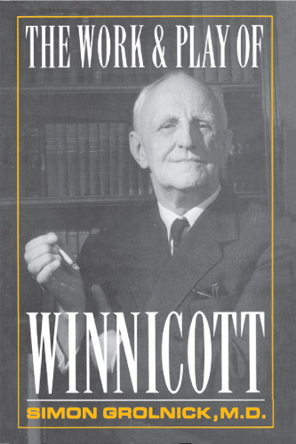 Work and Play of Winnicott
