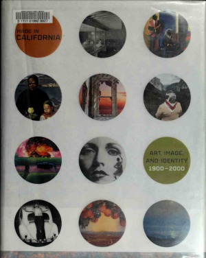Made in California - Art, Image and Identity 1900-2000