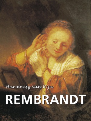 Harmensz Van Rijn Rembrandt