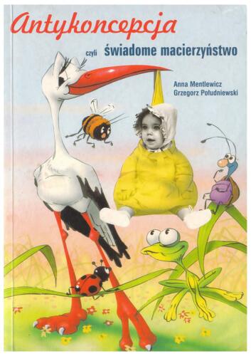 Antykoncepcja czyli świadome macierzyństwo