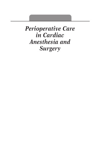 Perioperative Care in Cardiac Anesthesia and Surgery