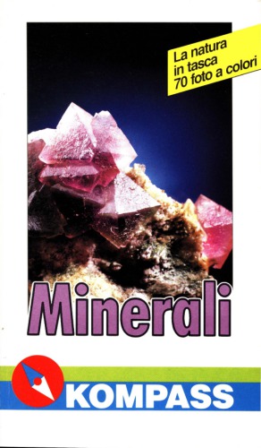 Minerali. Vedere e capire