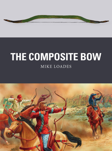 The Composite Bow