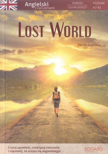 Angielski z ćwiczeniami. Lost world. Poziom  A2-B1